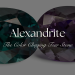 Alexandrite, The color changing Tsar Gemstone